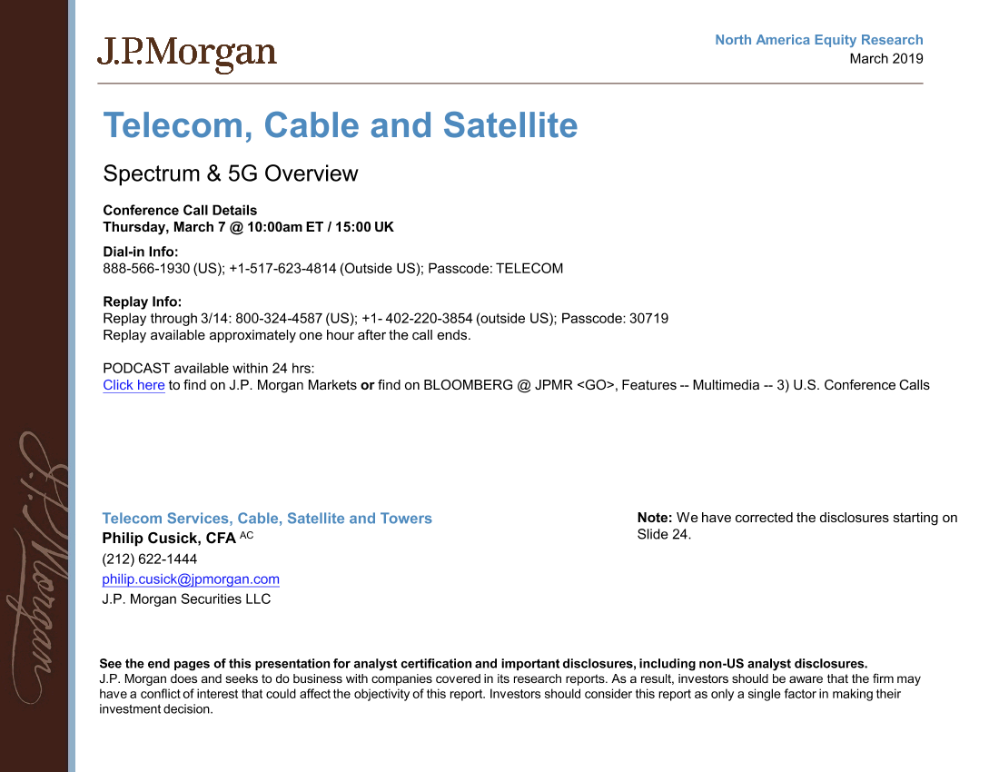 J.P. 摩根-美股-电信通讯行业-电信、有线与卫星：频谱及5G概述-2019.3-27页J.P. 摩根-美股-电信通讯行业-电信、有线与卫星：频谱及5G概述-2019.3-27页_1.png